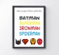 Affiche a4 / mes super- héros préférés / batman / superman / ironman / spiderman