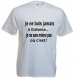 Tee-shirt homme humour " je ne bois pas à outrance" 