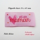 Etiquette tissée  - fait par maman -  28 x 60 mm, rose coeur